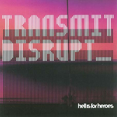 Transmit Disrupt by Hell Is For Heroes - CD Album Cover
