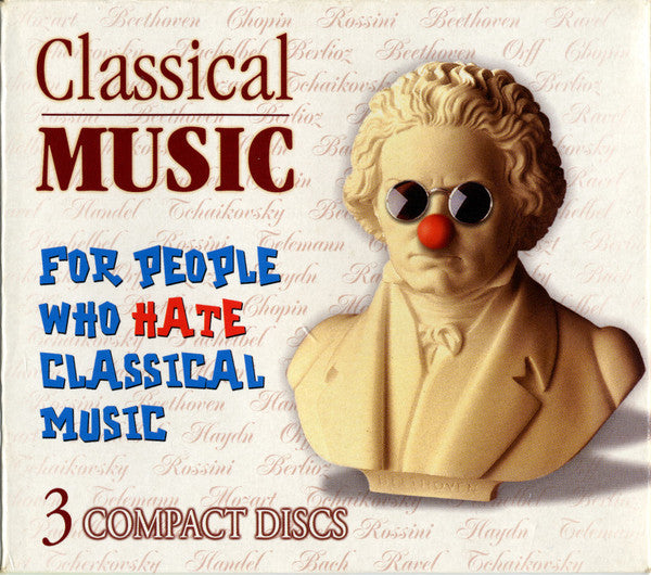 Classical Music For People Who Hate Classical Music by The Northstar Orchestra - CD Album Cover