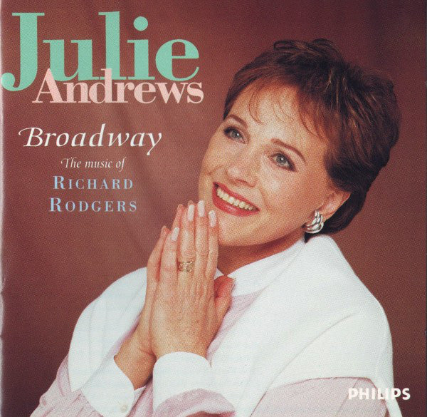 Broadway • The Music Of Richard Rodgers by Julie Andrews - CD Album Cover