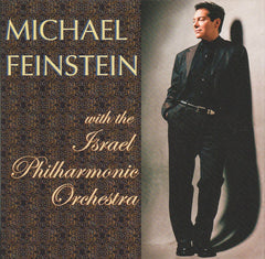 Michael Feinstein With The Israel Philharmonic Orchestra by Michael Feinstein, Israel Philharmonic Orchestra (CD)
