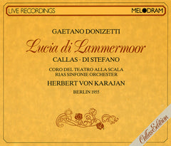 Lucia di Lammermoor by Gaetano Donizetti, Maria Callas, Giuseppe di Stefano, Herbert von Karajan (CD)