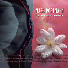 No Truer Words by Mark Portmann (CD)