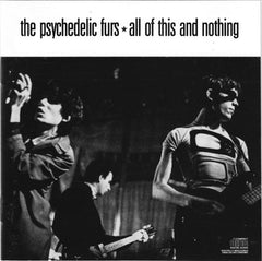 All Of This And Nothing by The Psychedelic Furs (CD)