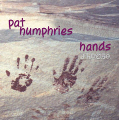 Hands by Pat Humphries (CD)