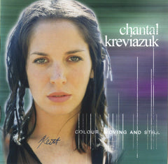 Colour Moving And Still by Chantal Kreviazuk (CD)