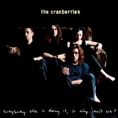 Everybody Else Is Doing It, So Why Can't We? by The Cranberries (CD)