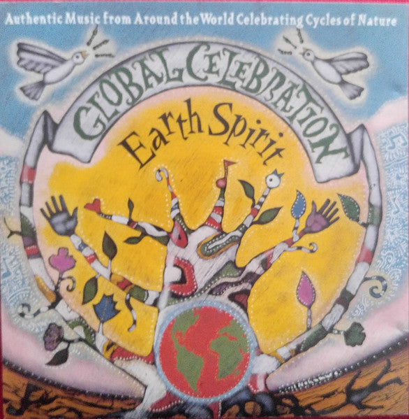 Earth Spirit (Authentic Music From Around The World Celebrating Cycles Of Nature) by Various - CD Album Cover