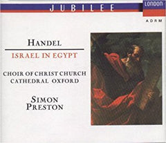 Israel in Egypt  by Georg Friedrich Händel, Simon Preston, The Choir Of Christ Church Cathedral, David Willcocks, The Academy Of St. Martin-in-the-Fields, The King's College Choir Of Cambridge (CD)