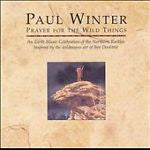 Prayer For The Wild Things by Paul Winter (2) - CD Album Cover