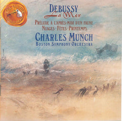 La Mer / Prèlude À L'Après-Midi D'Un Faune / Nuages / Fêtes / Printemps by Claude Debussy, Boston Symphony Orchestra, Charles Munch (CD)