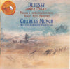 La Mer / Prèlude À L'Après-Midi D'Un Faune / Nuages / Fêtes / Printemps by Claude Debussy, Boston Symphony Orchestra, Charles Munch - CD Album Cover