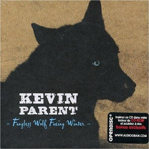 Fangless Wolf Facing Winter by Kevin Parent - CD Album Cover