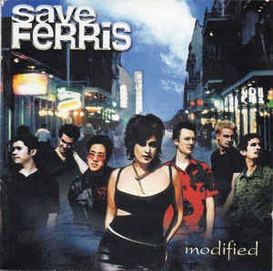 Modified by Save Ferris - CD Album Cover