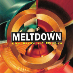 Meltdown: The Birth of Fusion by Various (CD)