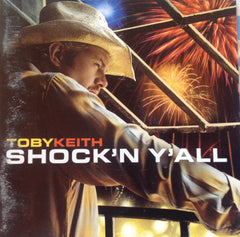 Shock'n Y'all by Toby Keith (CD)