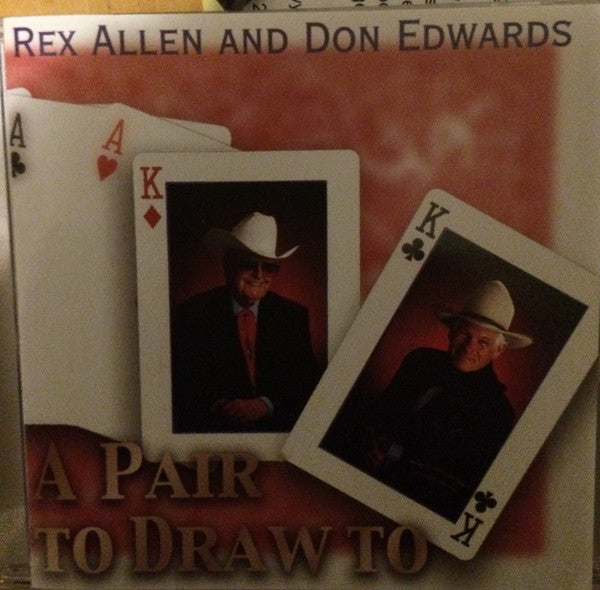 A Pair To Draw To by Rex Allen, Don Edwards - CD Album Cover