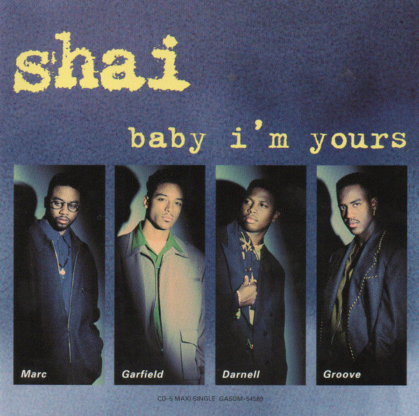 Baby I'm Yours by Shai (3) - CD Album Cover