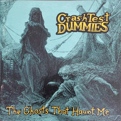 The Ghosts That Haunt Me by Crash Test Dummies (CD)