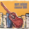 Classical Soul by Marc Antoine - CD Album Cover