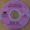 Classical Relaxation With Bach (Bach With Ocean Sounds) by Johann Sebastian Bach, The Northstar Orchestra - Additional CD Image