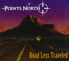 Road Less Traveled by Points North - CD Album Cover
