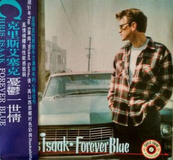Forever Blue = 憂鬱一世情 by Chris Isaak, Chris Isaak - CD Album Cover