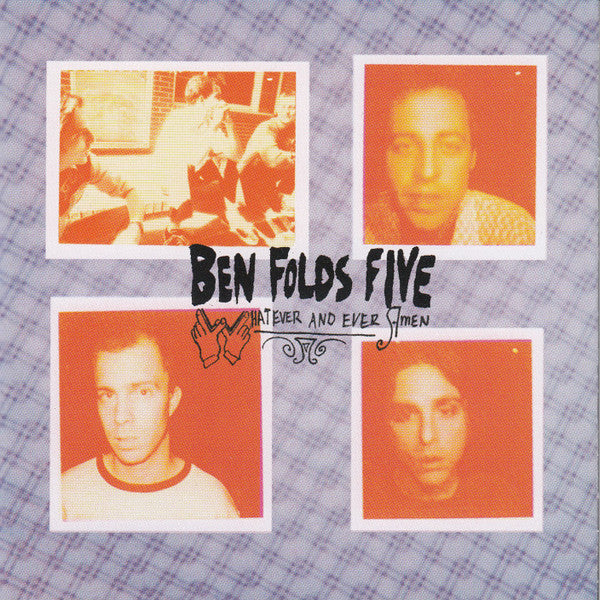 Whatever And Ever Amen by Ben Folds Five - CD Album Cover