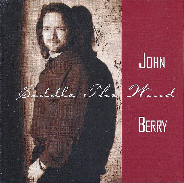 Saddle The Wind by John Berry (8) - CD Album Cover