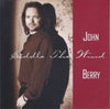 Saddle The Wind by John Berry (8) - CD Album Cover