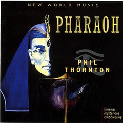 Pharaoh by Phil Thornton (CD)