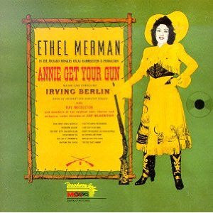Annie Get Your Gun by Ethel Merman, Ray Middleton - CD Album Cover