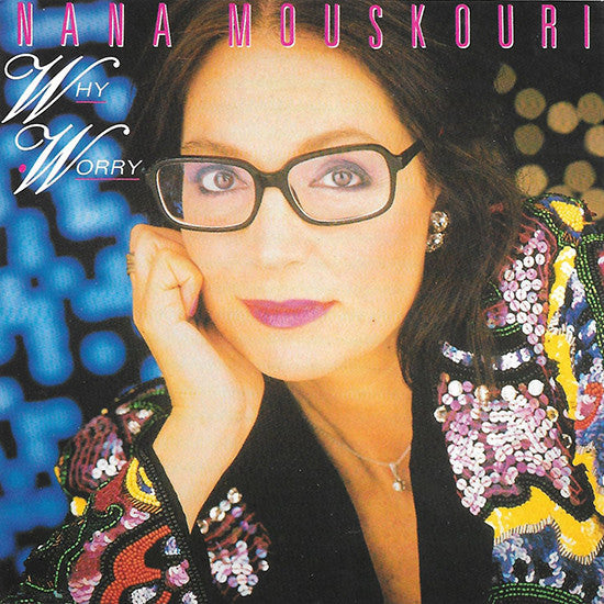 Why Worry by Nana Mouskouri - CD Album Cover