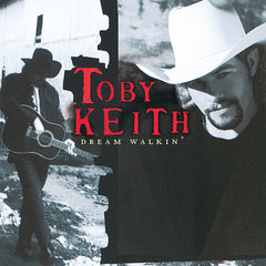 Dream Walkin' by Toby Keith (CD)