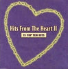 Hits From The Heart II: 15 Top Ten Hits by Various - CD Album Cover