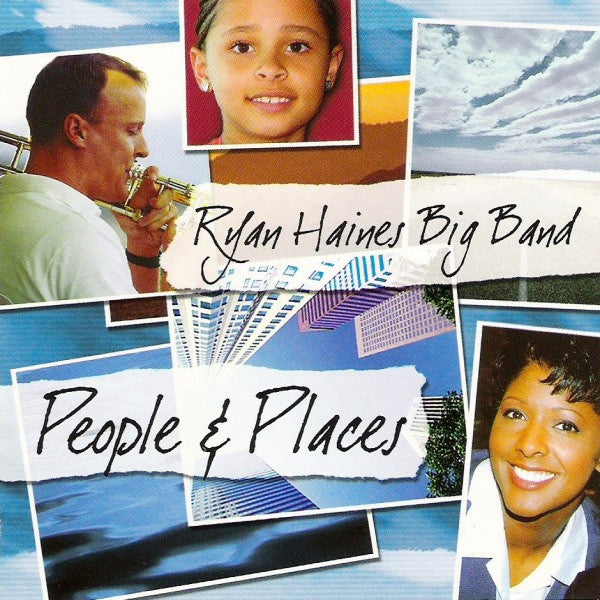 People & Places by Ryan Haines Big Band - CD Album Cover