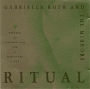 Ritual by Gabrielle Roth & The Mirrors - CD Album Cover