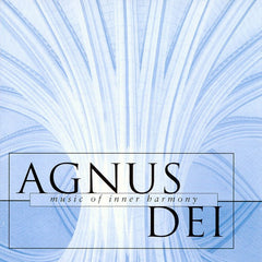 Agnus Dei (Music Of Inner Harmony) by The New College Oxford Choir, Edward Higginbottom (CD)