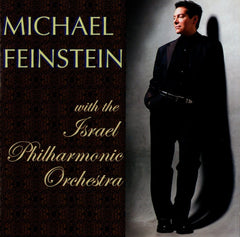 Michael Feinstein With The Israel Philharmonic Orchestra by Michael Feinstein, Israel Philharmonic Orchestra (CD)