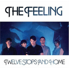 Twelve Stops And Home by The Feeling (CD)