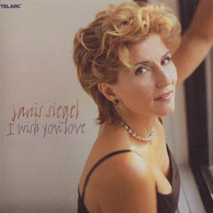 I Wish You Love by Janis Siegel (CD)