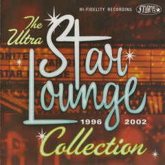 Ultra Star Lounge Collection 1996 - 2002 by Various (CD)