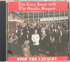 Stop The Cavalry by The Cory Band, The Gwalia Singers (CD)