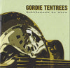Bottleneck To Wire by Gordie Tentrees - CD Album Cover