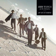 40° Of Sunshine by Bibi Tanga, The Selenites (CD)