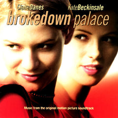 Brokedown Palace Music From The Original Motion Picture Soundtrack by Various (CD)