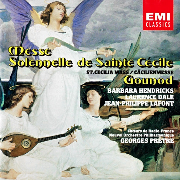 Messe Solennelle De Sainte Cécile (St. Cecilia Mass / Cäcilienmesse) by Charles Gounod, Barbara Hendricks, Laurence Dale, Jean-Philippe Lafont, Chœur de Radio France, Nouvel Orchestre Philharmonique De Radio-France, Georges Prêtre - CD Album Cover