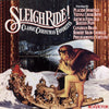 Sleigh Ride! by Placido Domingo, Die Wiener Sängerknaben, Arthur Fiedler, Boston Pops Orchestra, The Canadian Brass, The Robert Shaw Chorale, Philharmonia Virtuosi - CD Album Cover