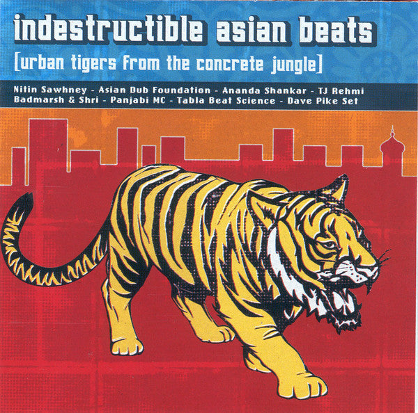Indestructible Asian Beats [Urban Tigers From The Concrete Jungle] by Various (CD)
