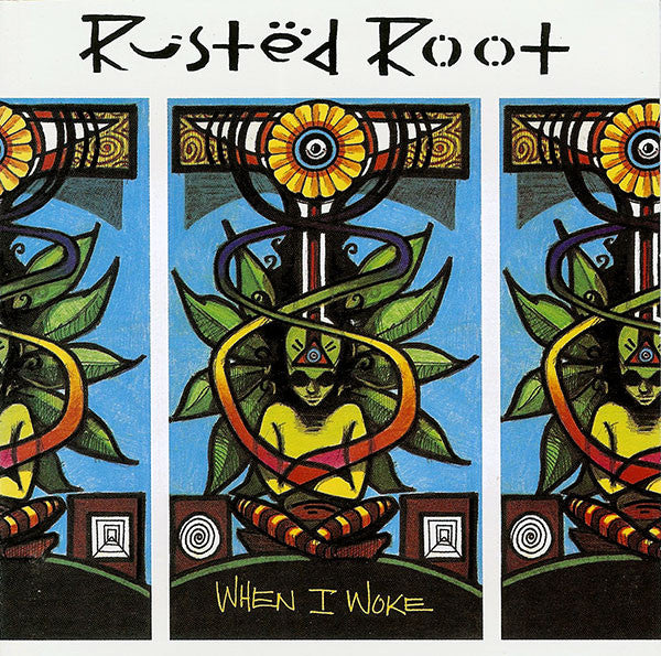 When I Woke by Rusted Root - CD Album Cover