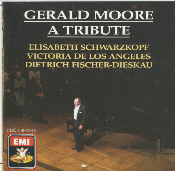 A Tribute To Gerald Moore by Gerald Moore, Victoria De Los Angeles, Elisabeth Schwarzkopf, Dietrich Fischer-Dieskau (CD)